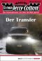 [Jerry Cotton 3241] • Der Transfer